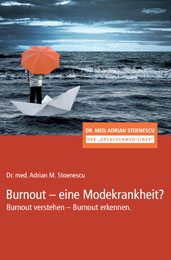 Burnout – Eine Modekrankheit?